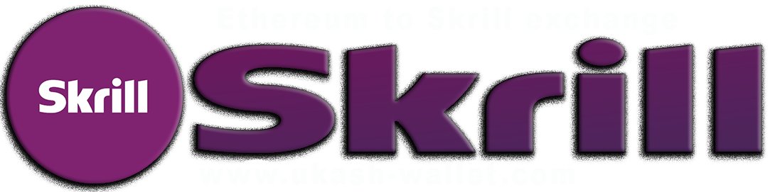 Ethereum to Skrill exchange.