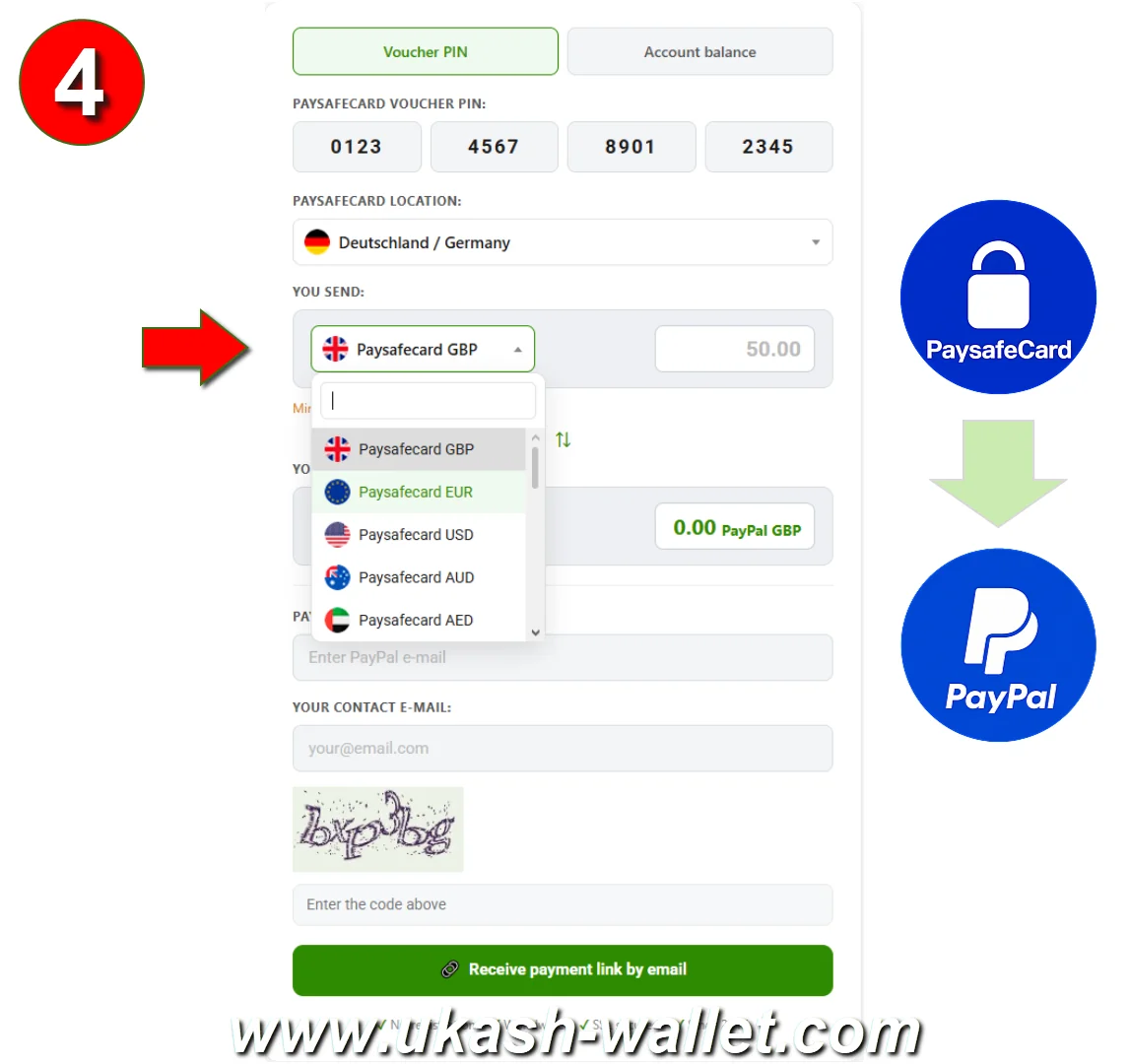 Select your Paysafecard currency to exchange to PayPal